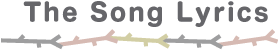 The Song Lyrics